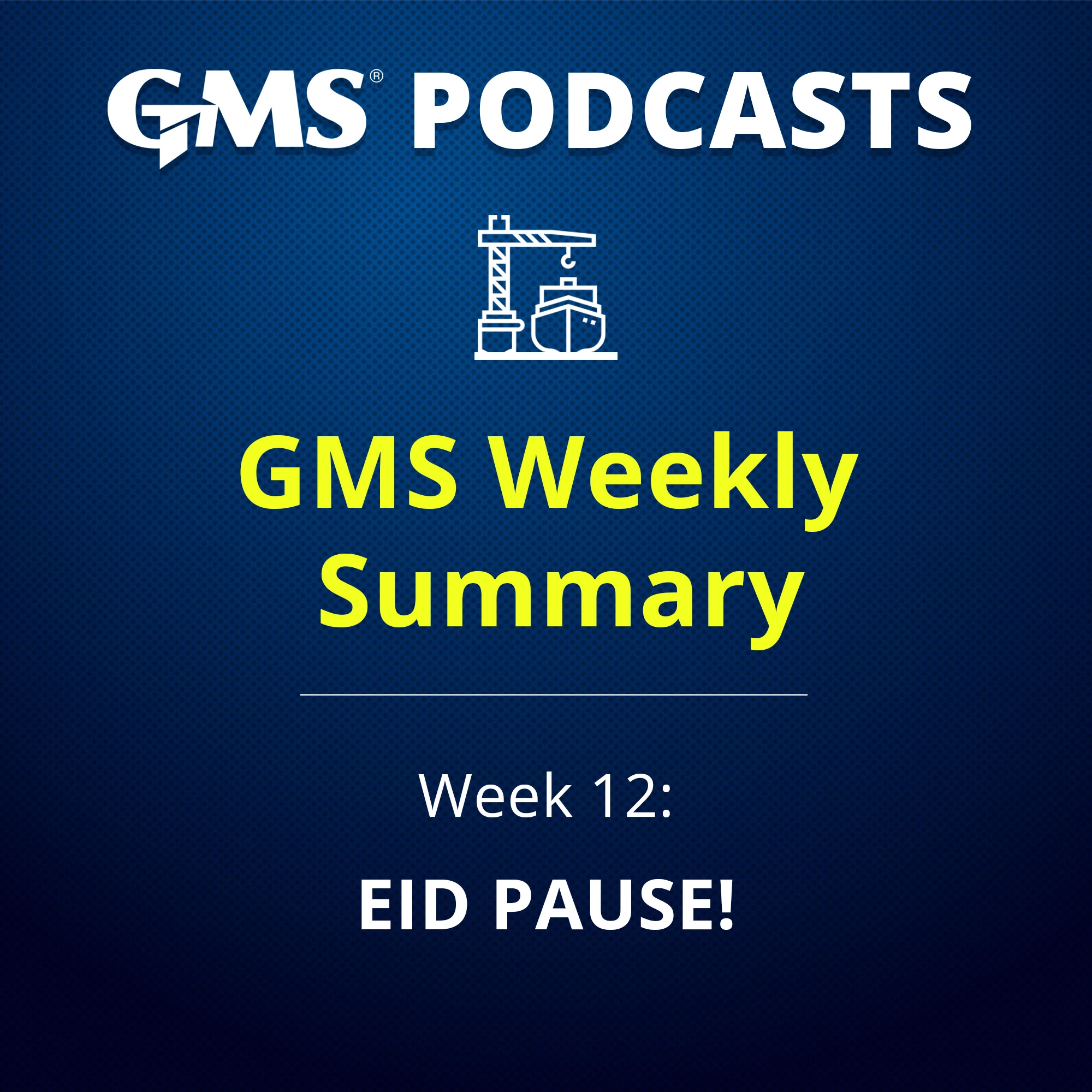 GMS Weekly Ship Recycling Market Podcast Week 12 of 2026 covering Eid slowdown, oil prices above 100 USD, Baltic Dry Index strength, and ship recycling trends across Bangladesh India Pakistan